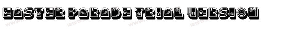 Easter Parade Trial Version字体转换